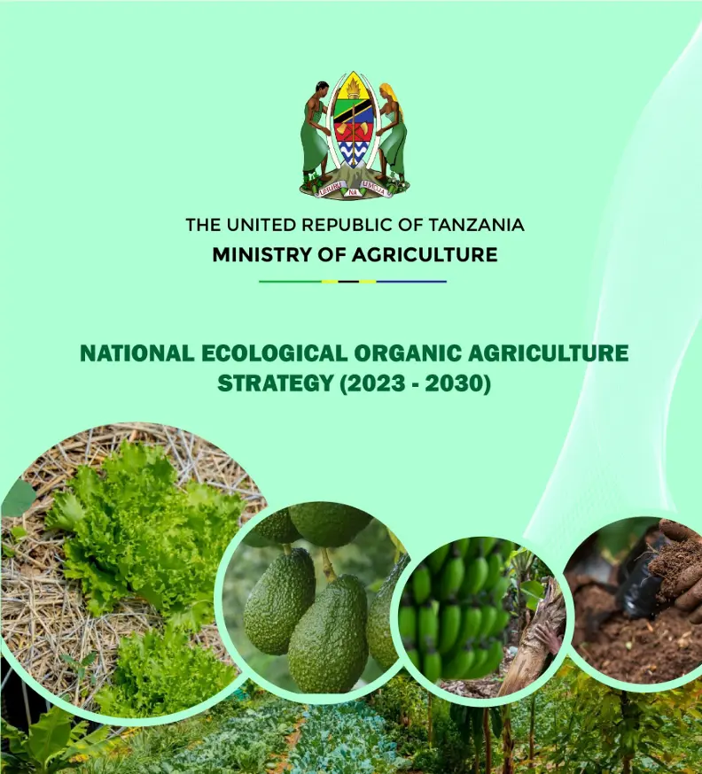 The Tanzania National Ecological Organic Agriculture Strategy